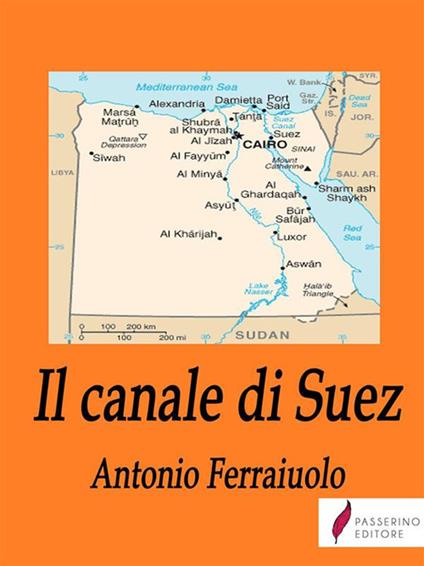 Il canale di Suez - Antonio Ferraiuolo - ebook