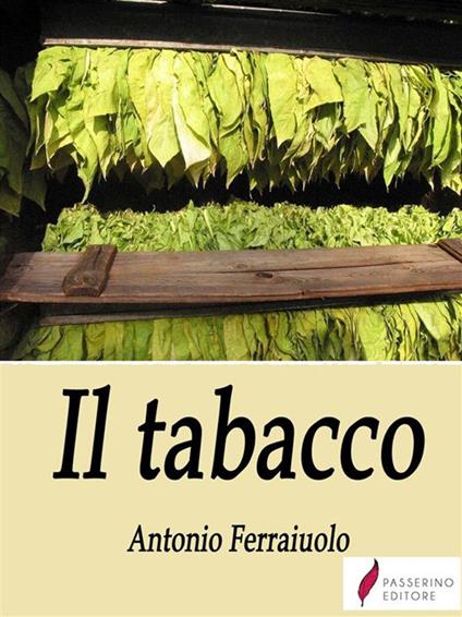 Il tabacco - Antonio Ferraiuolo - ebook