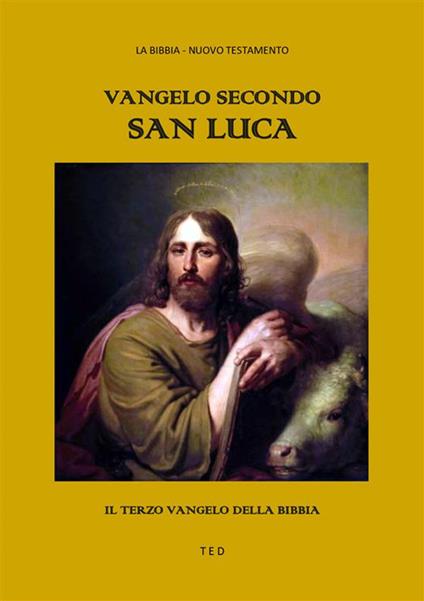Vangelo secondo san Luca - Luca (san) - ebook
