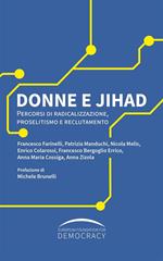 Donne e Jihad. Percorsi di radicalizzazione, proselitismo e reclutamento