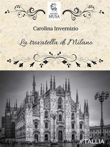 La trovatella di Milano - Carolina Invernizio - ebook
