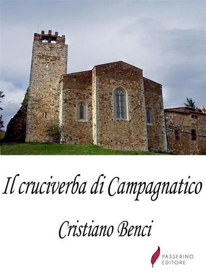 Il cruciverba di Campagnatico - Cristiano Benci - ebook