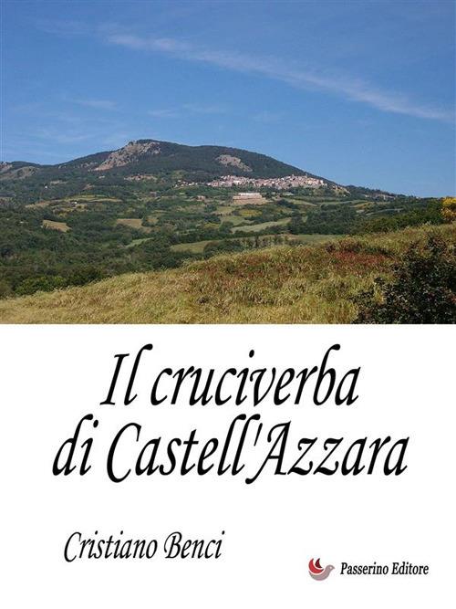 Il cruciverba di Castell'Azzara - Cristiano Benci - ebook