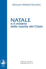 Natale e il mistero della nascita del Cristo
