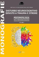 Disturbo neurocognitivo dovuto a trauma o stroke