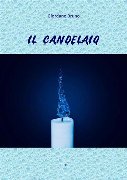 Il candelaio - Giordano Bruno - ebook