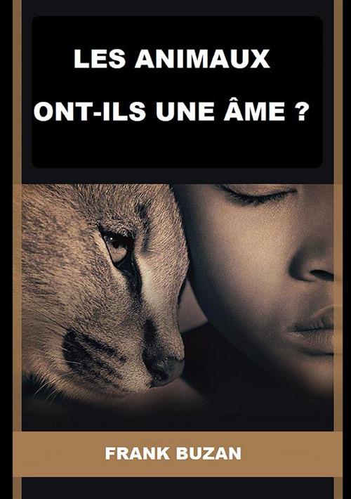 Les animaux ont-ils une âme? - Frank Buzan - copertina