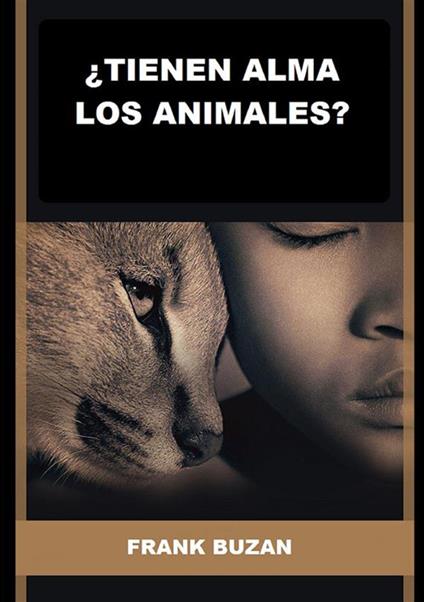 ¿Tienen alma los animales? - Frank Buzan - copertina
