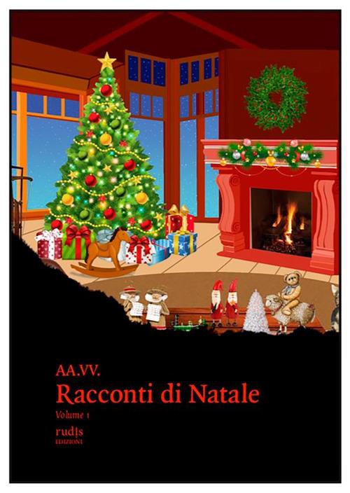 Racconti di Natale. Vol. 1 - AA.VV. - ebook