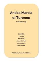 Antica marcia di Turenne by J. B. Lully. for Brass Quintet