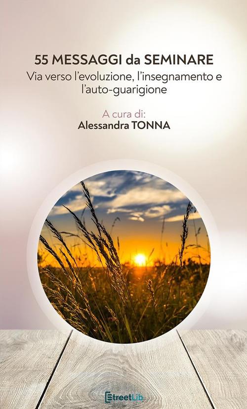 55 messaggi da seminare - Alessandra Tonna - copertina