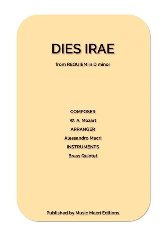 DIES IRAE from REQUIEM by W. A. Mozart - Alessandro Macrì - ebook