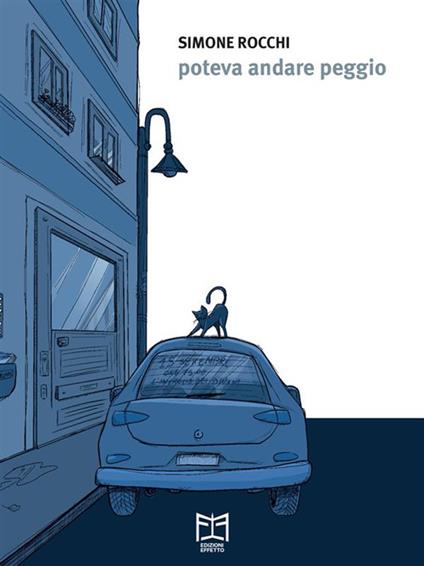 Poteva andare peggio - Simone Rocchi - ebook