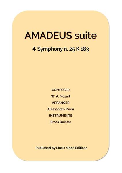 AMADEUS suite - 4. Symphony n. 25 K 183 - Alessandro Macrì - ebook