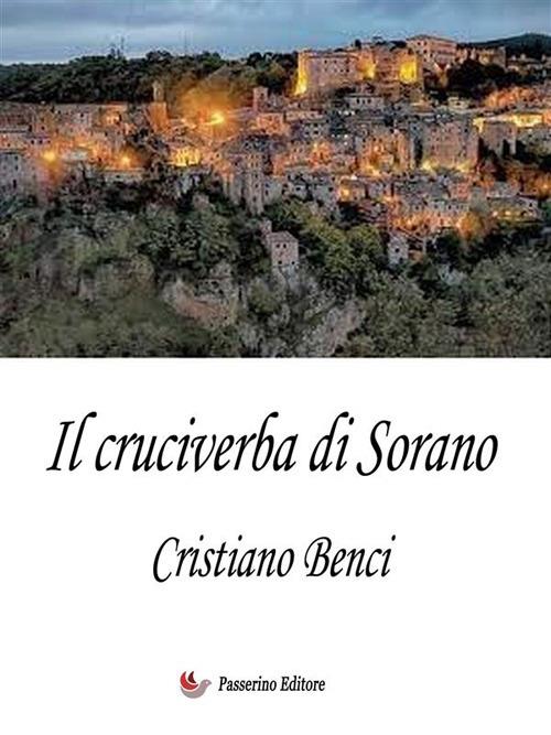 Il cruciverba di Sorano - Cristiano Benci - ebook