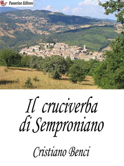 Il cruciverba di Semproniano - Cristiano Benci - ebook