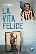 La vita felice