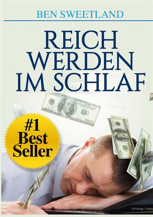 Reich werden im schlaf - Ben Sweetland - copertina