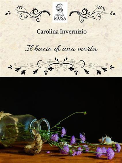 Il bacio di una morta - Carolina Invernizio - ebook