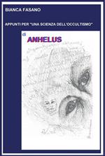Appunti per «Una scienza dell'occultismo» di Anhelus