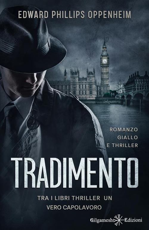 Tradimento - E. Phillips Oppenheim - ebook