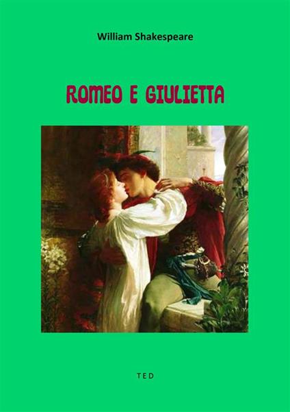 Romeo e Giulietta - William Shakespeare - ebook