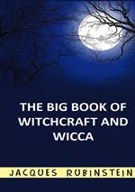 The big book of witchcraft and wicca