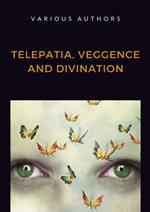 Telepatia, veggence and divination