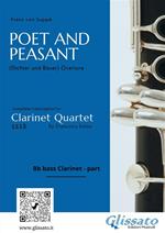 Poet and peasant. Dichter und bauer. Overture. Clarinet quartet. Bb Bass Clarinet part. Parte di Clarinetto Basso Sib