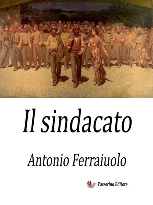 Il sindacato - Antonio Ferraiuolo - ebook