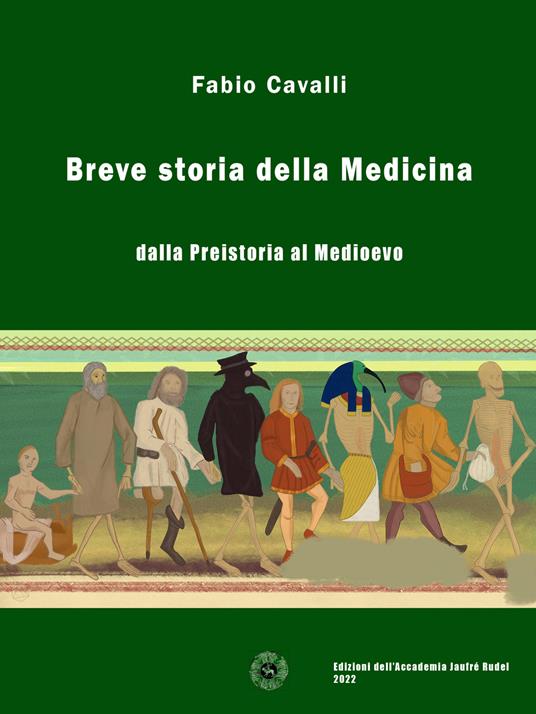 Breve storia della medicina. Dalla Preistoria al Medioevo - Fabio Cavalli - ebook