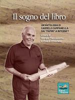 Il sogno del libro. Un’antologia di Carmelo Campanella dai «Papiri» a internet