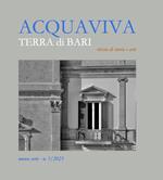 Acquaviva. Terra di Bari. Rivista di storia e arte (2023). Vol. 1
