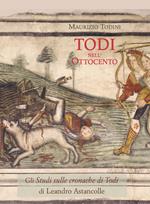 Todi nell'Ottocento. Leandro Astancolle: gli Studi sulle cronache di Todi