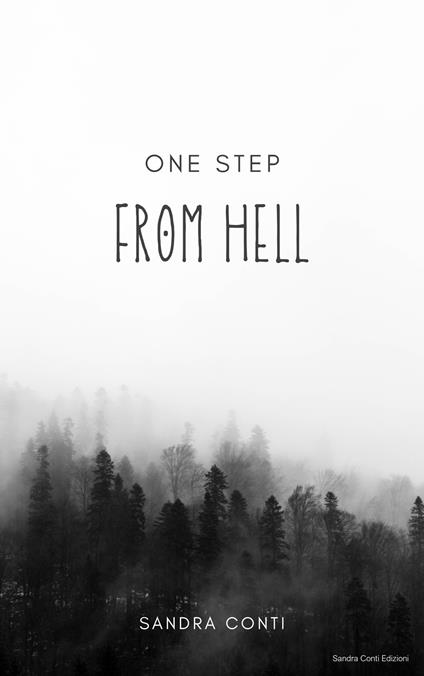 One Step From Hell - Sandra Conti - ebook