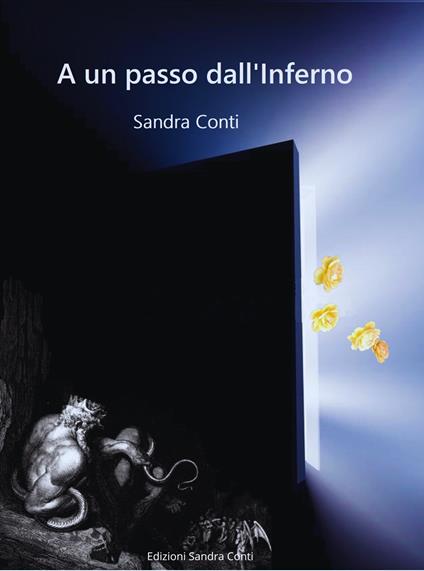 A un passo dall'Inferno - Sandra Conti - ebook