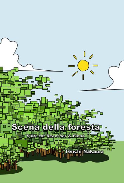 Scene della Foresta: Suite for Recorder & Piano - Tenchi Nakama - cover