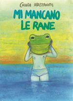 Mi mancano le rane