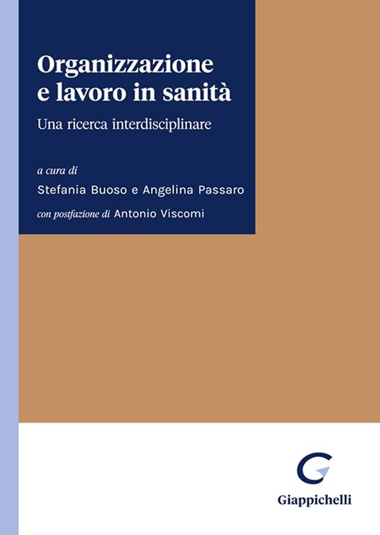 Organizzazione e lavoro in sanità. Una ricerca interdisciplinare - copertina
