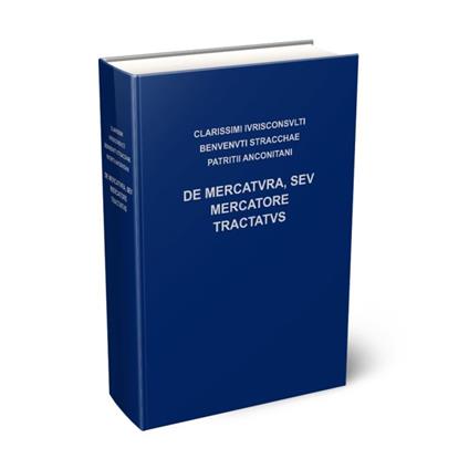 De mercatuvra, sev mercatore tractatus - Benvenuto Stracca - copertina