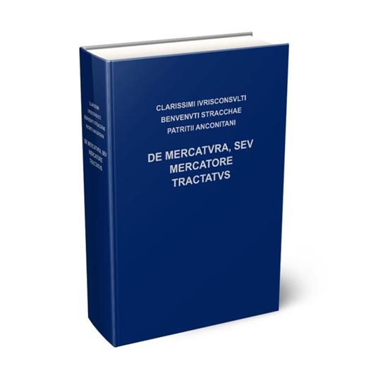 De mercatuvra, sev mercatore tractatus - Benvenuto Stracca - copertina