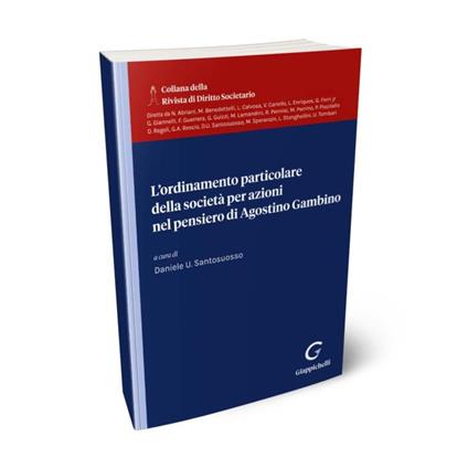 L'ordinamento particolare della società per azioni nel pensiero di Agostino Gambino - copertina