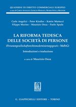 La riforma tedesca delle società di persone. (Personengesellschaftsrechtsmodernisierungsgesetz - MoPeG). Introduzioni e traduzione