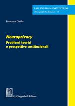 Neuroprivacy . Problemi teorici e prospettive costituzionali