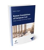 Roman foundations of European law. Essays on late antiquity Roman law