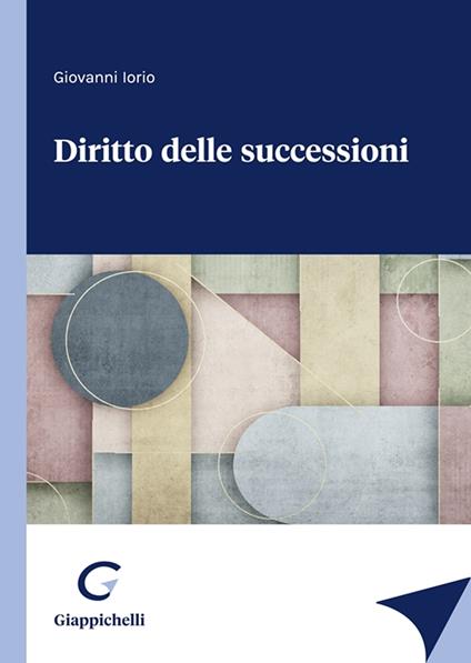 Diritto delle successioni - Giovanni Iorio - copertina