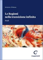 Le Regioni nella transizione infinita. Studi
