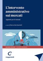 L'intervento amministrativo sui mercati. Appunti per le lezioni