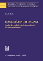 Le Società Benefit italiane. Analisi del modello e delle determinanti di creazione di valore