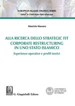 Alla ricerca della strategia fit. Corporate restructuring in uno stato islamico
